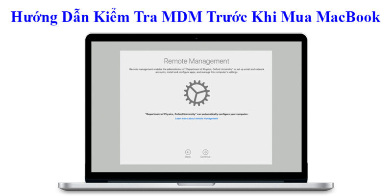 Hướng dẫn kiểm tra MDM trên MacBook