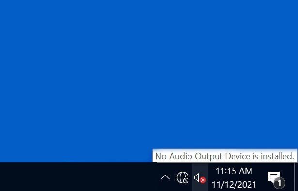 Lỗi No Audio Output Device Is Installed