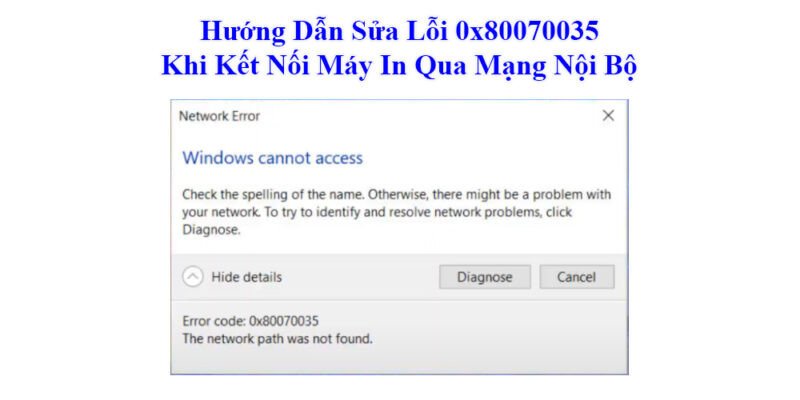 Mô tả lỗi Network Path Not Found trên máy tính