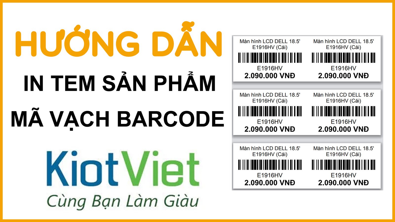 Hướng dẫn chi tiết cách in mã vạch kiotviet