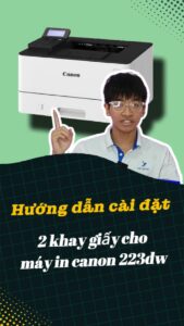 Hướng dẫn chọn khay giấy máy in Canon 214dw