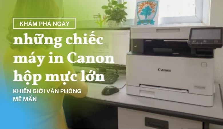 Máy in đa năng Canon MF269DW đặt trong văn phòng