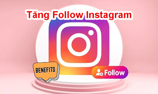 Top 7 Web Tăng Follow Instagram Uy Tín, Tốt Nhất Hiện Nay
