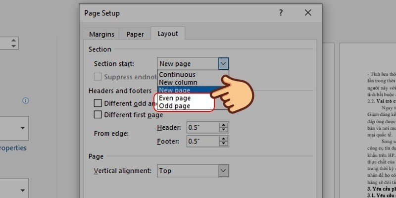 Thiết lập in trang chẵn Even page hoặc trang lẻ Odd page trong mục Section start để thực hiện in lật mặt giấy thủ công