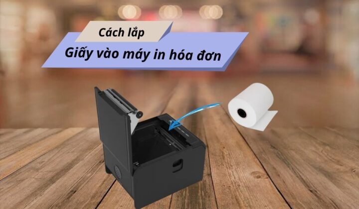 Đặt cuộn giấy in K80 vào khoang chứa của máy in bill