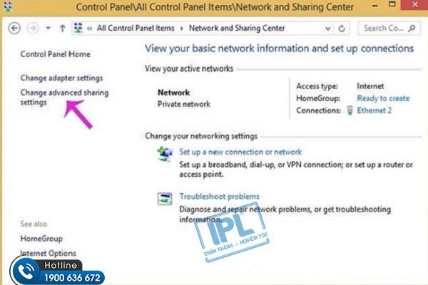 Chọn Change advanced sharing settings trong Network and Sharing Center