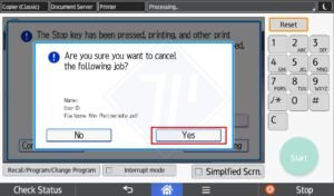 Nút Yes để xác nhận hủy lệnh in trên máy photocopy