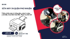 Dịch vụ sửa chữa máy in chuyên nghiệp tại Quận Phú Nhuận