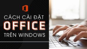 Hướng dẫn cách cài máy in với laptop đơn giản