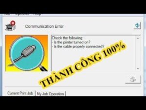 Lỗi Máy In Communication Error: Nguyên Nhân Và Cách Khắc Phục