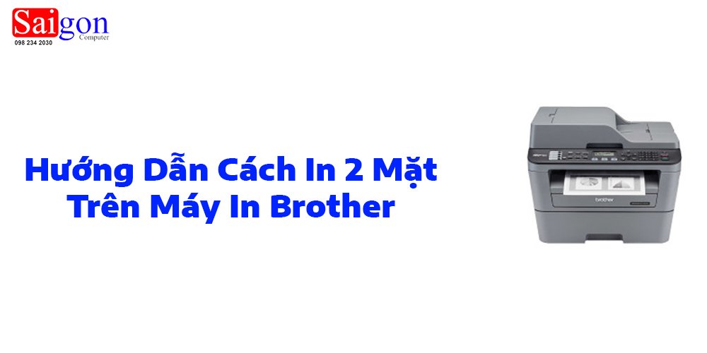 Cách in 2 mặt máy in Brother MFC-L2700DW