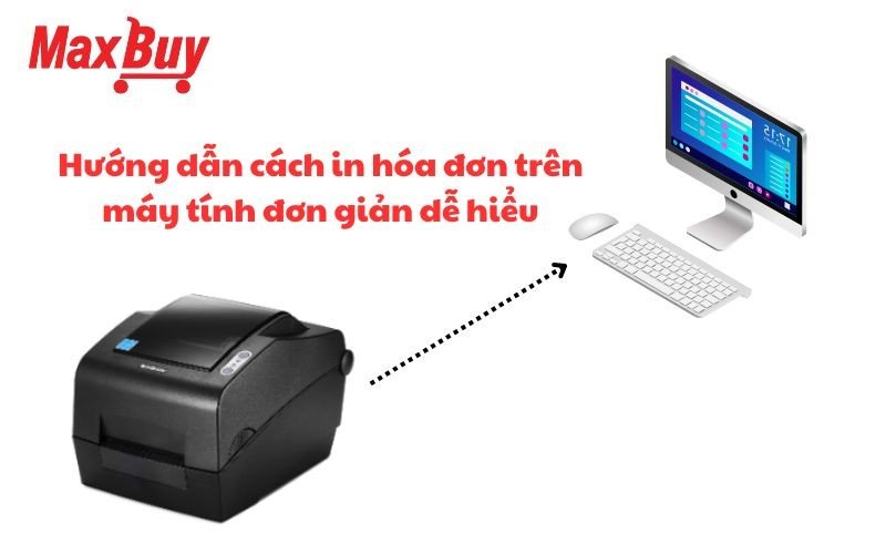 Hướng dẫn chi tiết cách in hóa đơn trên máy tính cho người mới bắt đầu