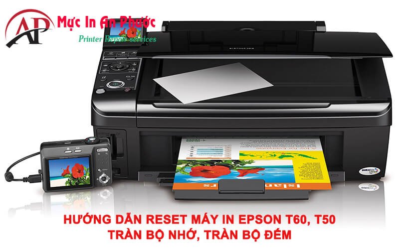 Phần Mềm Reset Máy In Epson T60: Hướng Dẫn Khắc Phục Lỗi Tràn Bộ Đếm