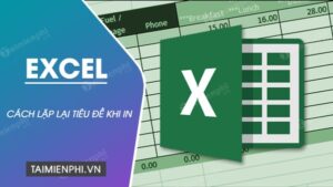 Ảnh minh họa tính năng lặp lại tiêu đề khi in trong Excel