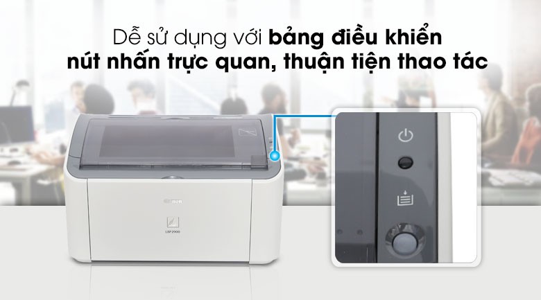 Bảng điều khiển đơn giản, dễ sử dụng trên thân máy in laser Canon LBP2900