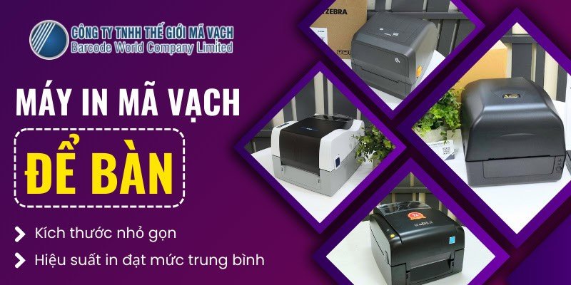 Máy in mã vạch để bàn nhỏ gọn cho văn phòng