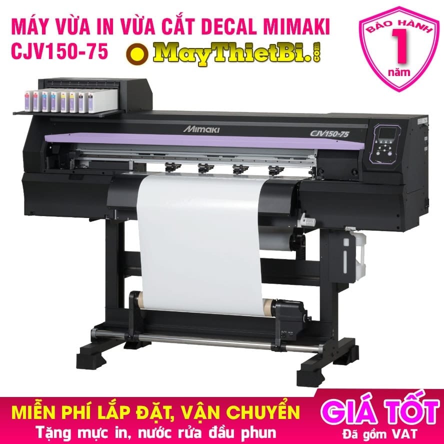 Máy in Mimaki CJV150 75 tích hợp in và cắt decal tem nhãn