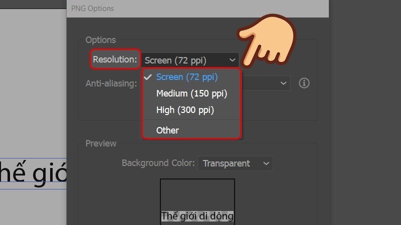 Thiết lập Resolution khi xuất file PNG