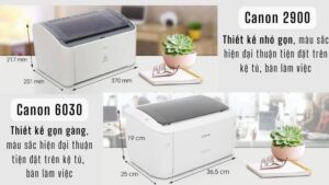 Hai máy in Canon 2900 và Canon 6030 đặt cạnh nhau để so sánh ngoại hình