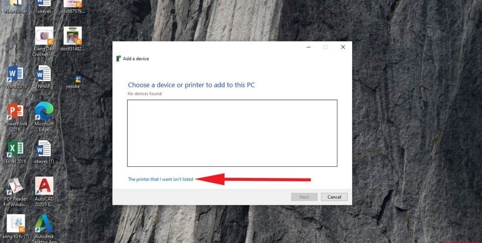 Chọn The printer that I want isn't listed nếu không tìm thấy máy in tự động trên laptop Win 10