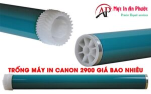 Thông tin chi tiết về giá thay trống máy in Canon 2900 và các yếu tố ảnh hưởng đến chi phí