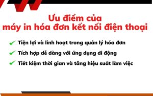 Ưu điểm nổi bật của các loại máy in kết nối điện thoại di động tiện lợi