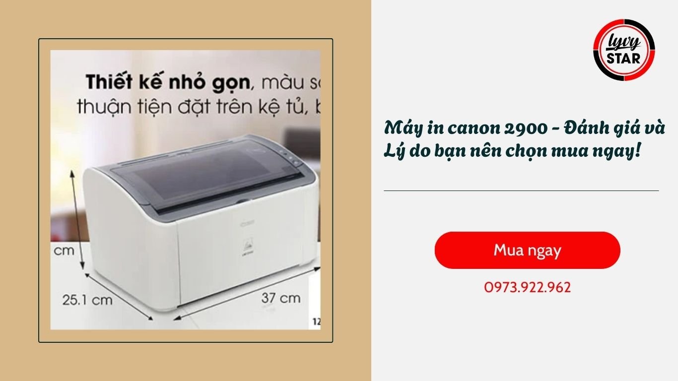 Đánh giá chi tiết máy in Canon 2900 tại Nguyễn Kim