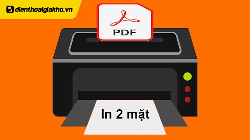 Cách In 2 Mặt PDF Không Ngược Đơn Giản