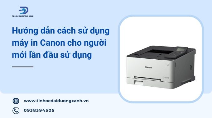 Hướng dẫn sử dụng máy in Canon LBP 1120