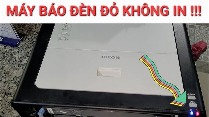 Máy in Ricoh SP 112 báo đèn đỏ chấm than: Khắc phục
