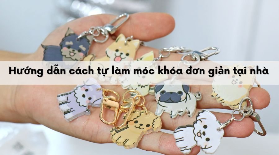 Cách làm móc khóa in hình đơn giản tại nhà