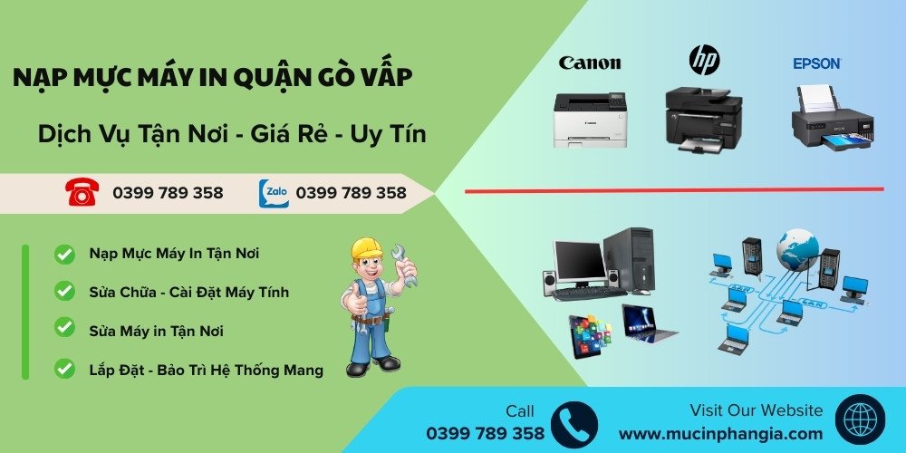 Nạp mực máy in Gò Vấp: Dịch vụ uy tín, nhanh chóng, chuyên nghiệp