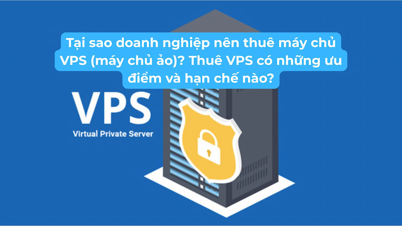 Thuê Máy Chủ VPS hay Thuê Cloud Server Tốt Hơn Cho Doanh Nghiệp?