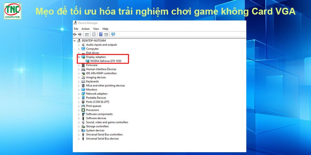 Card màn hình rời là gì