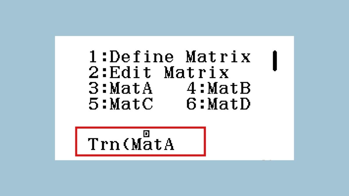 Bấm SHIFT và Trn để tính ma trận chuyển vị trên Casio FX 580VN