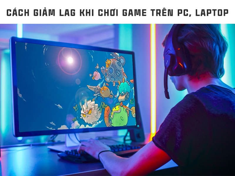 Hướng dẫn chơi game trên máy tính chi tiết cho mọi game thủ