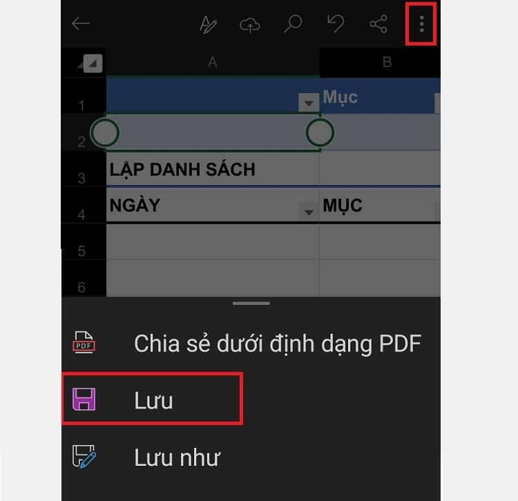 Nhấn vào dấu 3 chấm và chọn Lưu