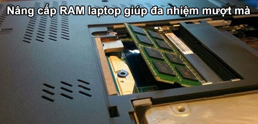 Nâng cấp RAM laptop để đa nhiệm tốt hơn