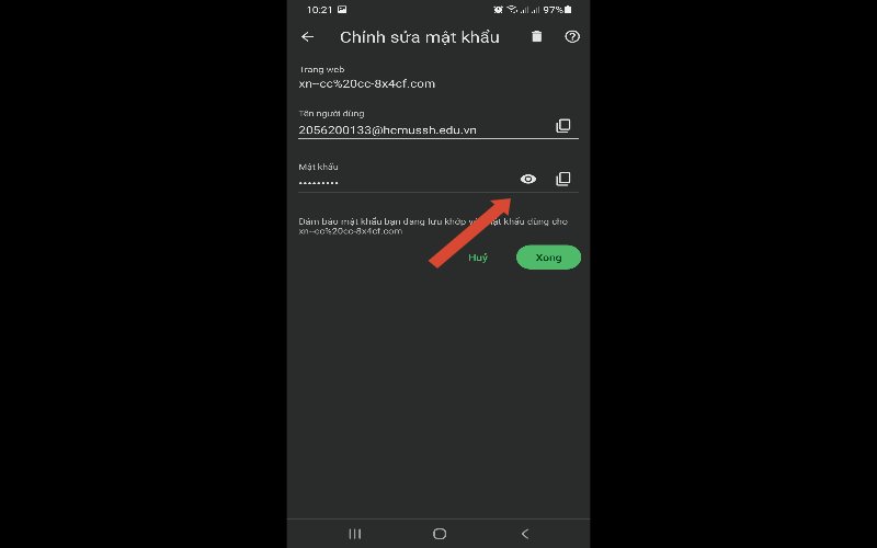 Nhấn vào biểu tượng mắt để hiển thị mật khẩu Gmail đã lưu trong Cốc Cốc trên điện thoại