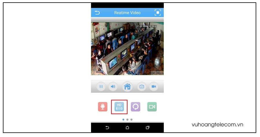 Chế độ xem HD/SD và đàm thoại hai chiều