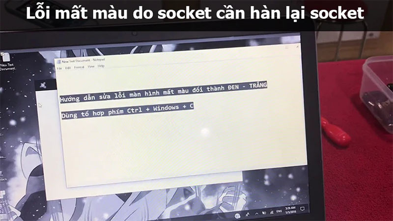 Khắc phục lỗi màn hình máy tính bị mất màu do socket