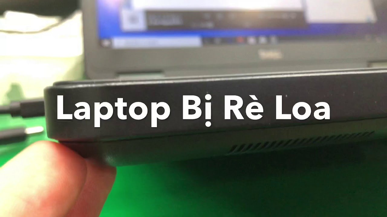 Cách khắc phục nhanh chóng loa laptop Asus bị rè