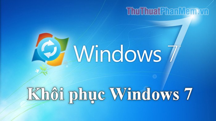 Cách Reset Máy Tính Windows 7 Chi Tiết Và Hiệu Quả