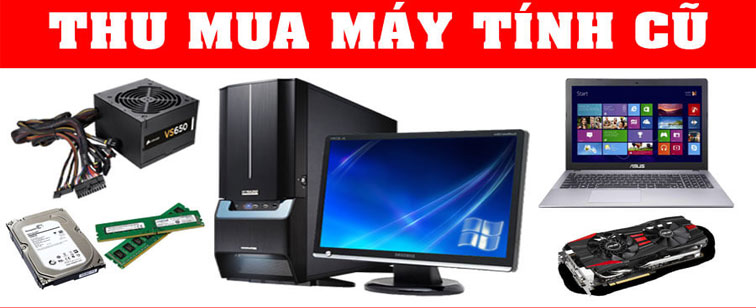 mua20may20tinh20cu3 Mua Máy Tính Cũ Cấu Hình Cao: Kinh Nghiệm Chọn Lựa Toàn Diện