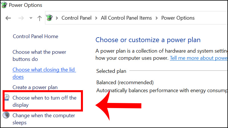 Chọn tùy chọn "Choose when to turn off the display"