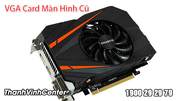 Giá card màn hình máy tính bàn cũ chất lượng