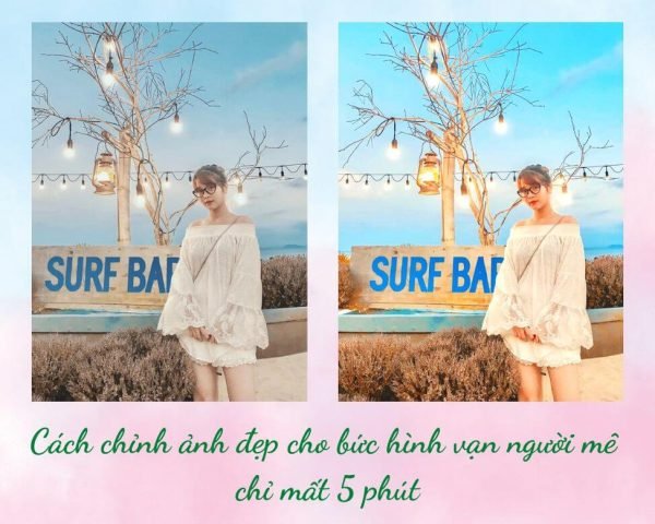 Cách Chỉnh Màu Ảnh Đẹp Trên Máy Tính Chuyên Nghiệp Từ A Đến Z