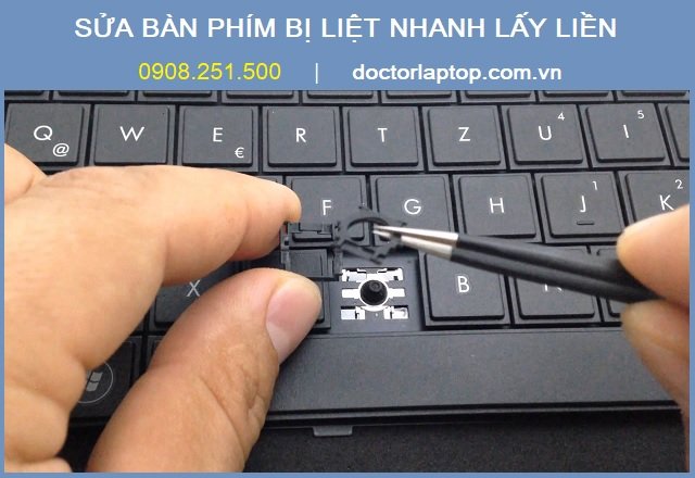 Cách Sửa Bàn Phím Máy Tính Laptop Hiệu Quả Nhất