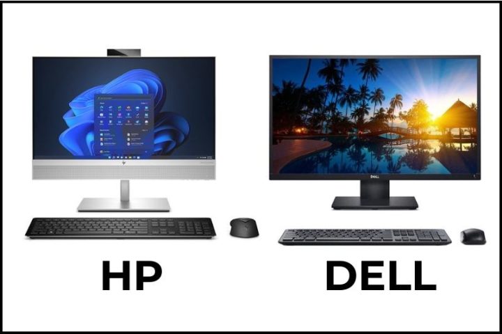 HP và Dell đều đáp ứng tốt các nhu cầu cơ bản cho người dùng