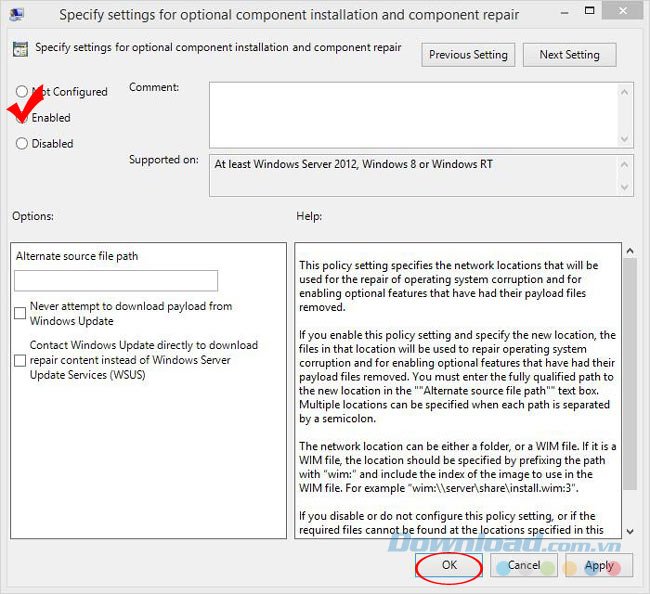 Kích hoạt tùy chọn Enabled trong Group Policy